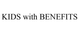 KIDS WITH BENEFITS trademark