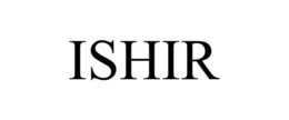 ISHIR trademark