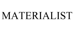MATERIALIST trademark
