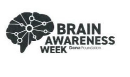 BRAIN AWARENESS WEEK DANA FOUNDATION trademark