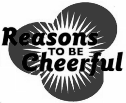 REASONS TO BE CHEERFUL trademark