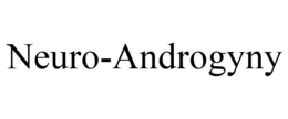 NEURO-ANDROGYNY trademark