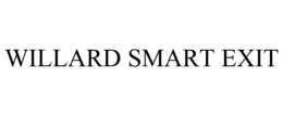 WILLARD SMART EXIT trademark