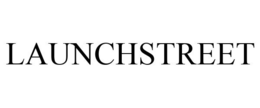 LAUNCHSTREET trademark