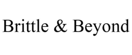 BRITTLE & BEYOND trademark
