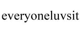 EVERYONELUVSIT trademark
