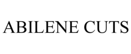 ABILENE CUTS trademark