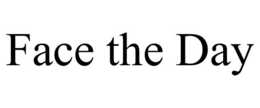 FACE THE DAY trademark