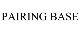 PAIRING BASE trademark