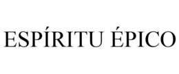 ESPÍRITU ÉPICO trademark