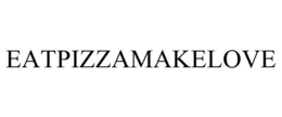 EATPIZZAMAKELOVE trademark