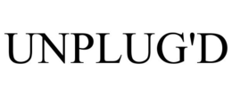 UNPLUG'D trademark
