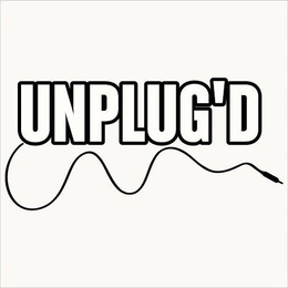 UNPLUG'D trademark