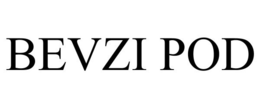 BEVZI POD trademark