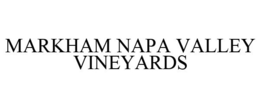 MARKHAM NAPA VALLEY VINEYARDS trademark
