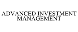 ADVANCED INVESTMENT MANAGEMENT trademark