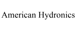 AMERICAN HYDRONICS trademark
