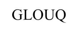 GLOUQ trademark