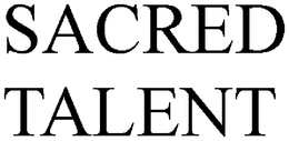 SACRED TALENT trademark