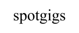 SPOTGIGS trademark
