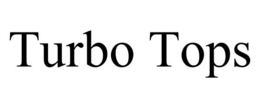 TURBO TOPS trademark