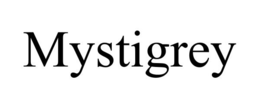 MYSTIGREY trademark