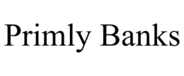 PRIMLY BANKS trademark