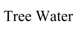 TREE WATER trademark