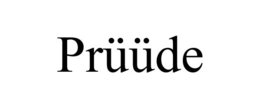 PRÜÜDE trademark