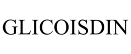 GLICOISDIN trademark
