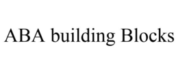 ABA BUILDING BLOCKS trademark