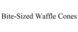 BITE-SIZED WAFFLE CONES trademark