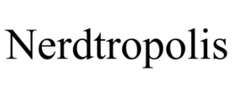 NERDTROPOLIS trademark