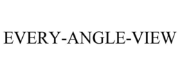 EVERY-ANGLE-VIEW trademark