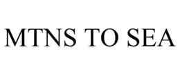 MTNS TO SEA trademark