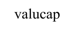 VALUCAP trademark