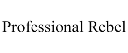 PROFESSIONAL REBEL trademark