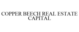 COPPER BEECH REAL ESTATE CAPITAL trademark