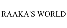 RAAKA'S WORLD trademark