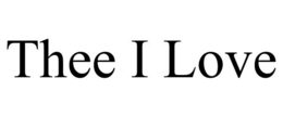 THEE I LOVE trademark