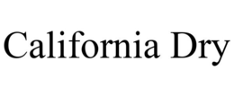 CALIFORNIA DRY trademark