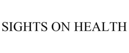 SIGHTS ON HEALTH trademark