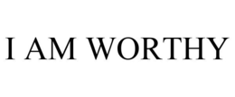 I AM WORTHY trademark