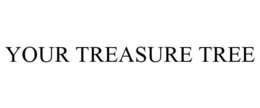 YOUR TREASURE TREE trademark