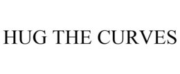 HUG THE CURVES trademark