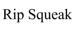RIP SQUEAK trademark