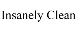 INSANELY CLEAN trademark