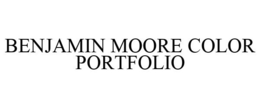 BENJAMIN MOORE COLOR PORTFOLIO trademark
