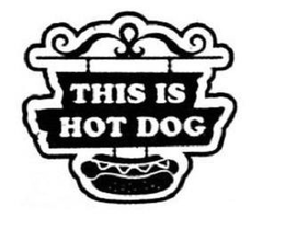 THIS IS HOT DOG trademark