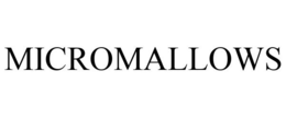 MICROMALLOWS trademark